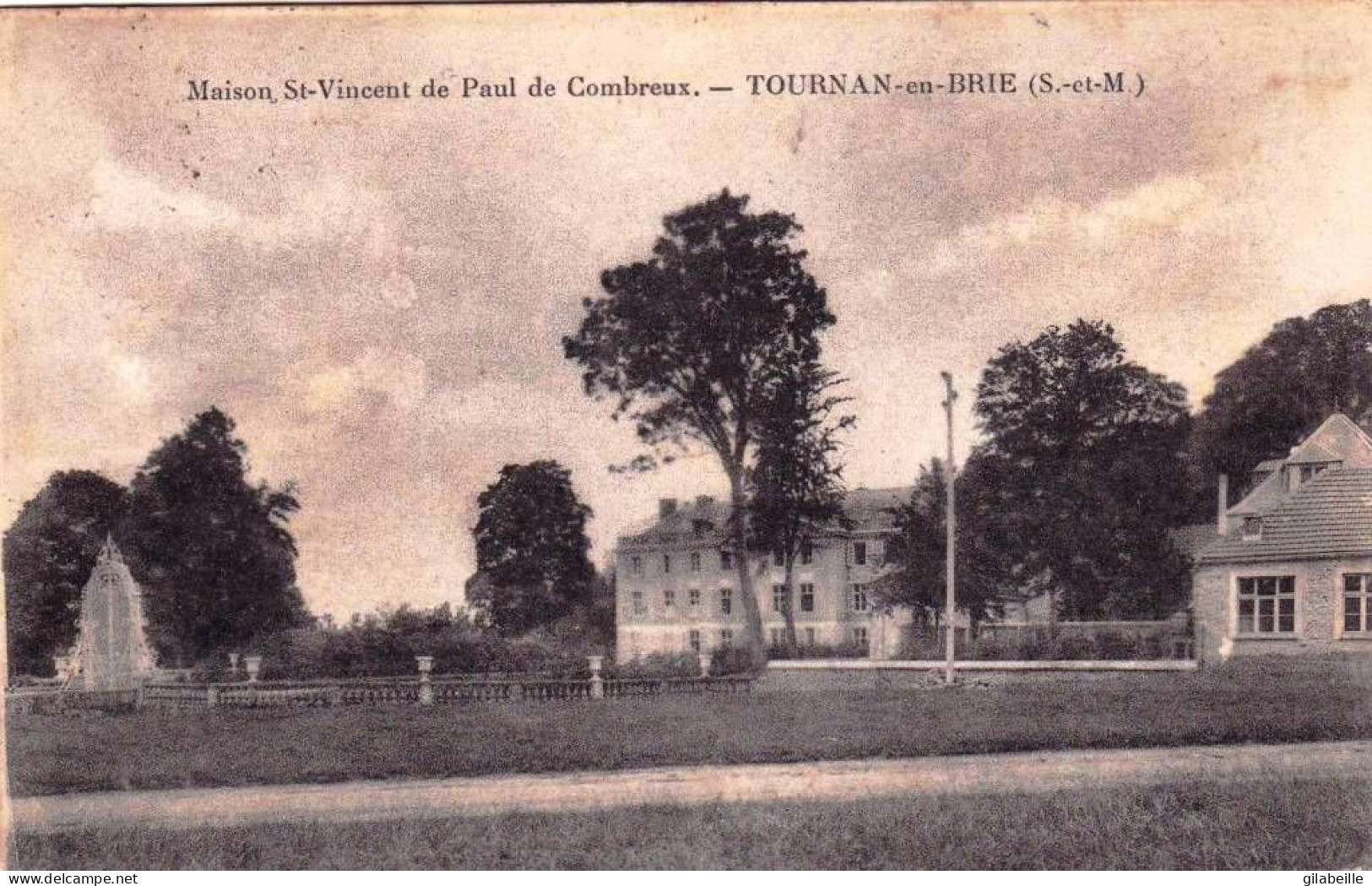 77 - Seine Et Marne - TOURNAN En BRIE -  Maison Saint Vincent De Paul De Combreux - Tournan En Brie
