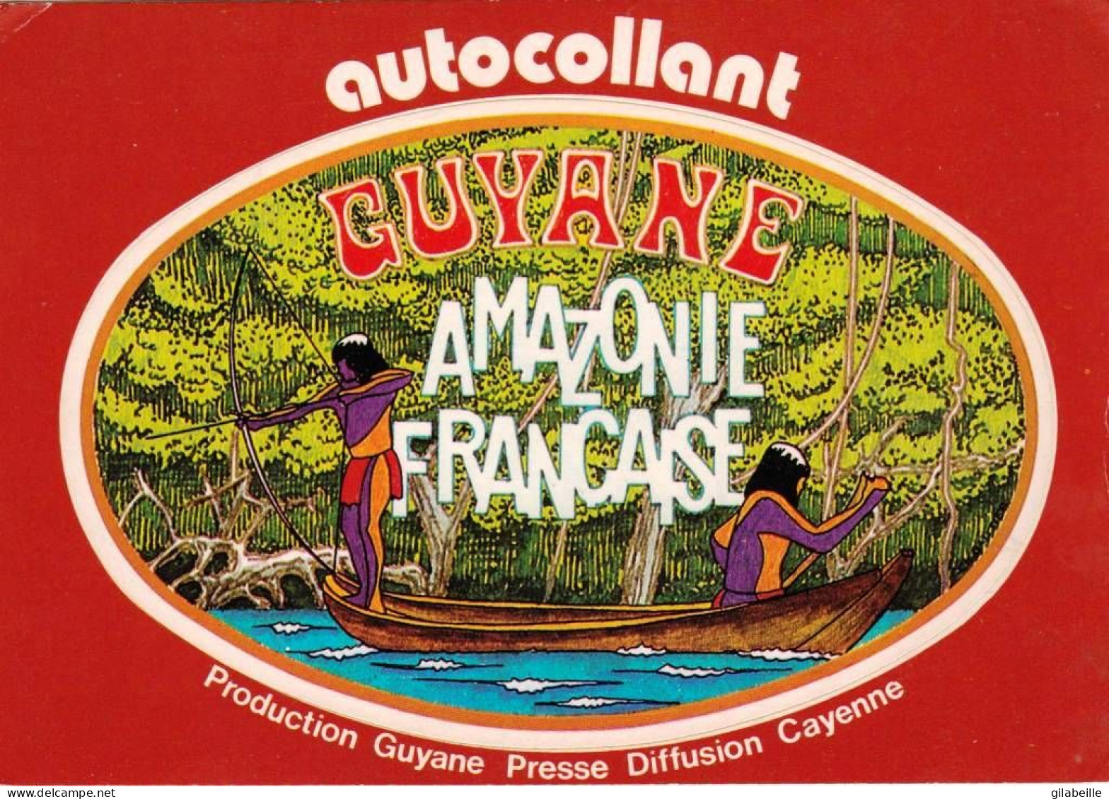 Guyane Francaise  - AUTOCOLLANT - Amazonie Francaise - Autres & Non Classés