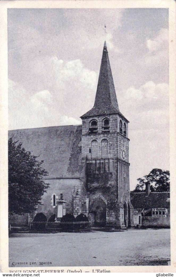 36 - Indre -   POULIGNY Saint PIERRE - L église Et Le Monument Aux Morts - Sonstige & Ohne Zuordnung