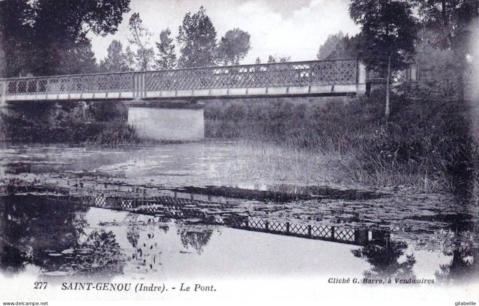 36 - Indre -  SAINT GENOU -  Le Pont - Sonstige & Ohne Zuordnung