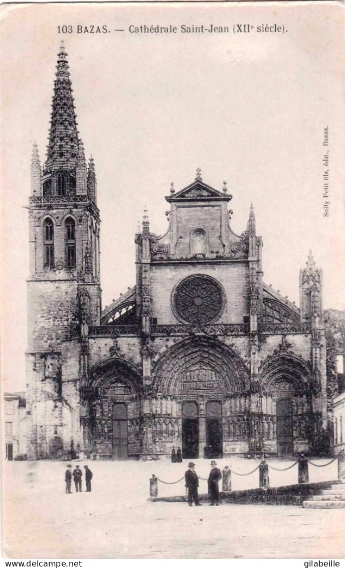33 - Gironde -  BAZAS -   La Cathedrale Saint Jean - Bazas
