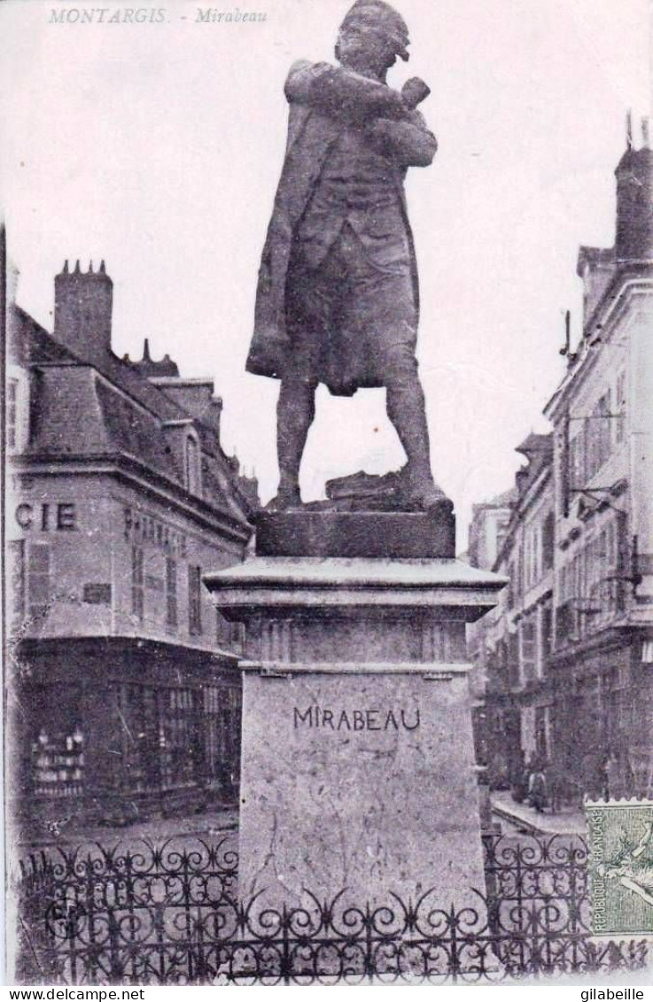 45 - Loiret -  MONTARGIS -  La Statue De Mirabeau - Montargis