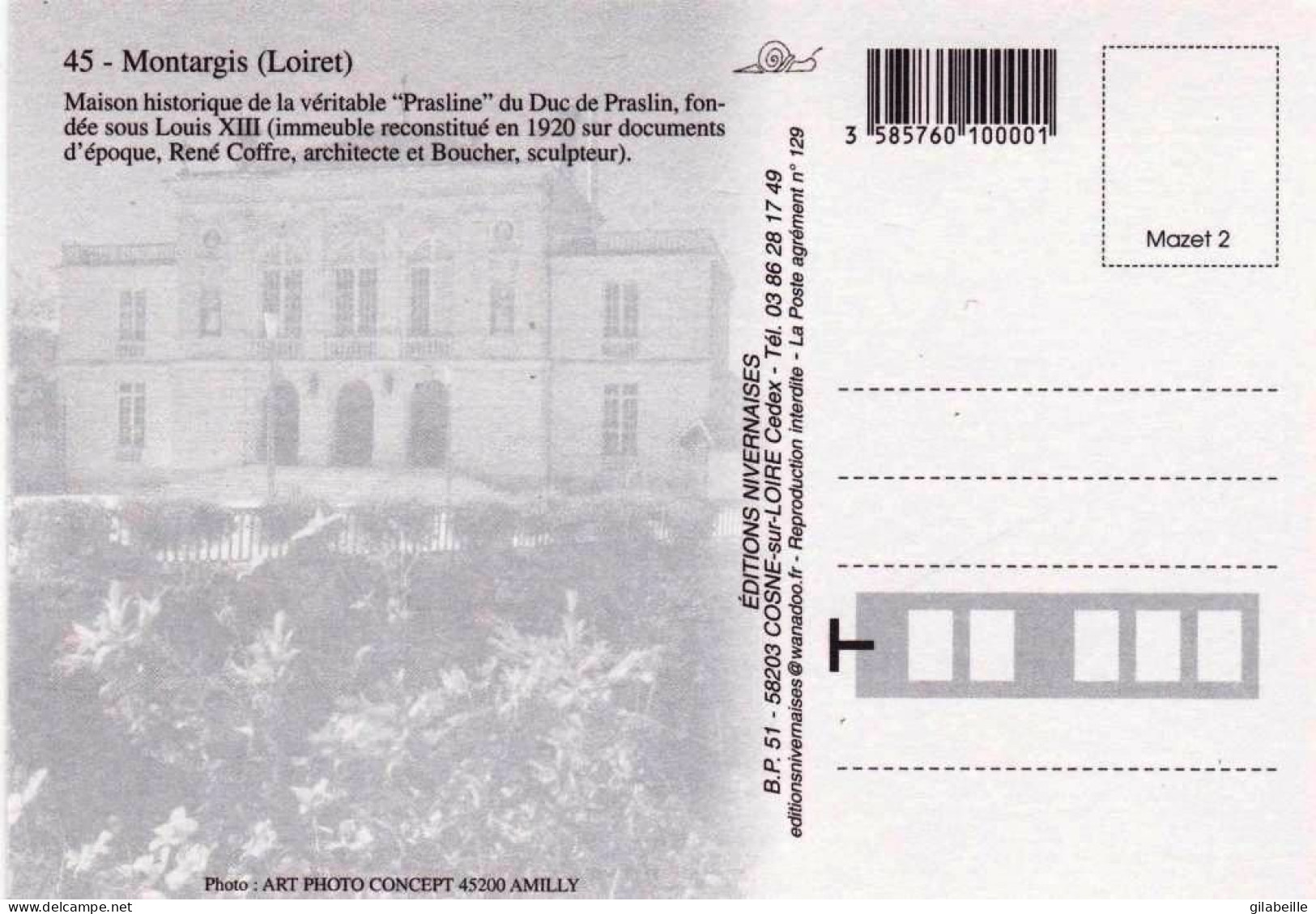 45 - Loiret -  MONTARGIS -  Maison Historique De La Véritable "Prasline" - Montargis