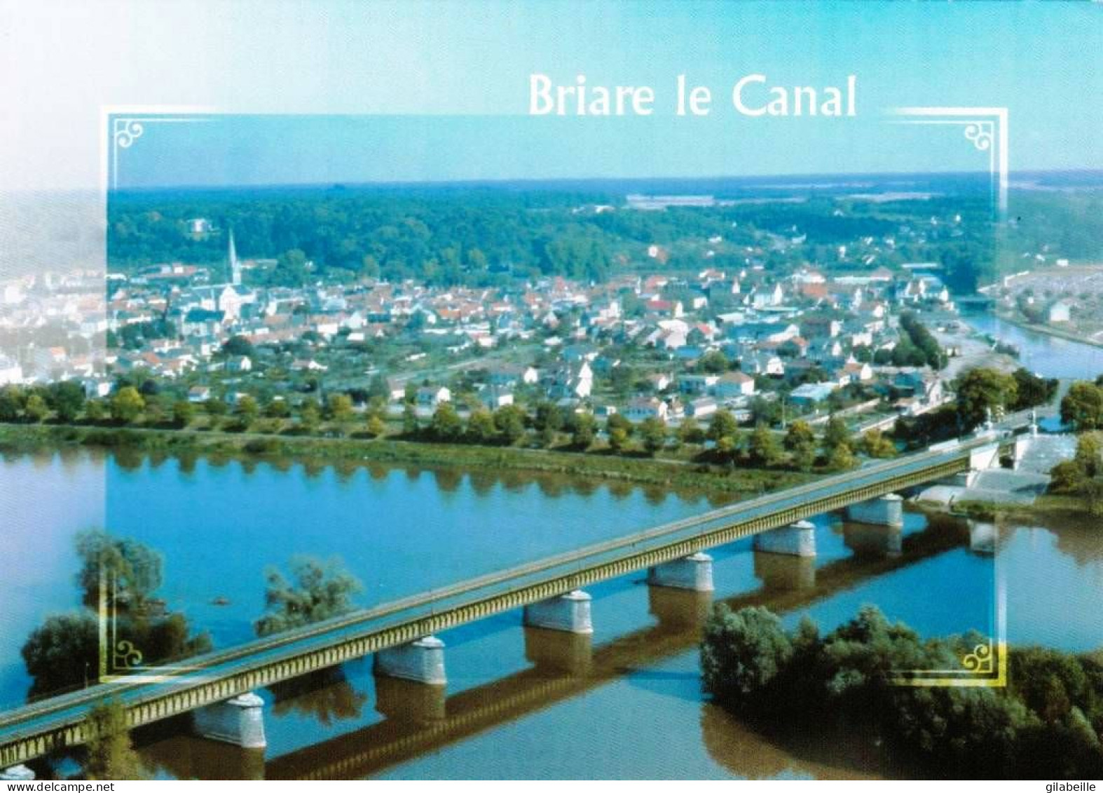 45 - Loiret -  BRIARE - Vue Aerienne Du Pont Canal Enjambant La Loire - Briare