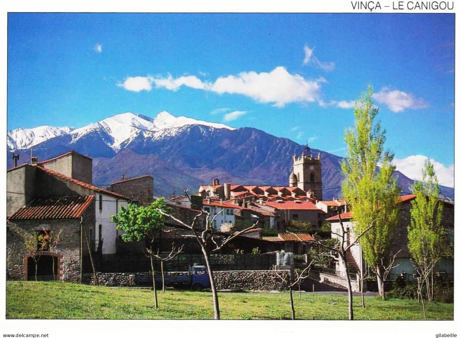 66 - Pyrenées Orientales    -  VINCA - Le Canigou - L Eglise De L Ancien Village Fortifié - Autres & Non Classés