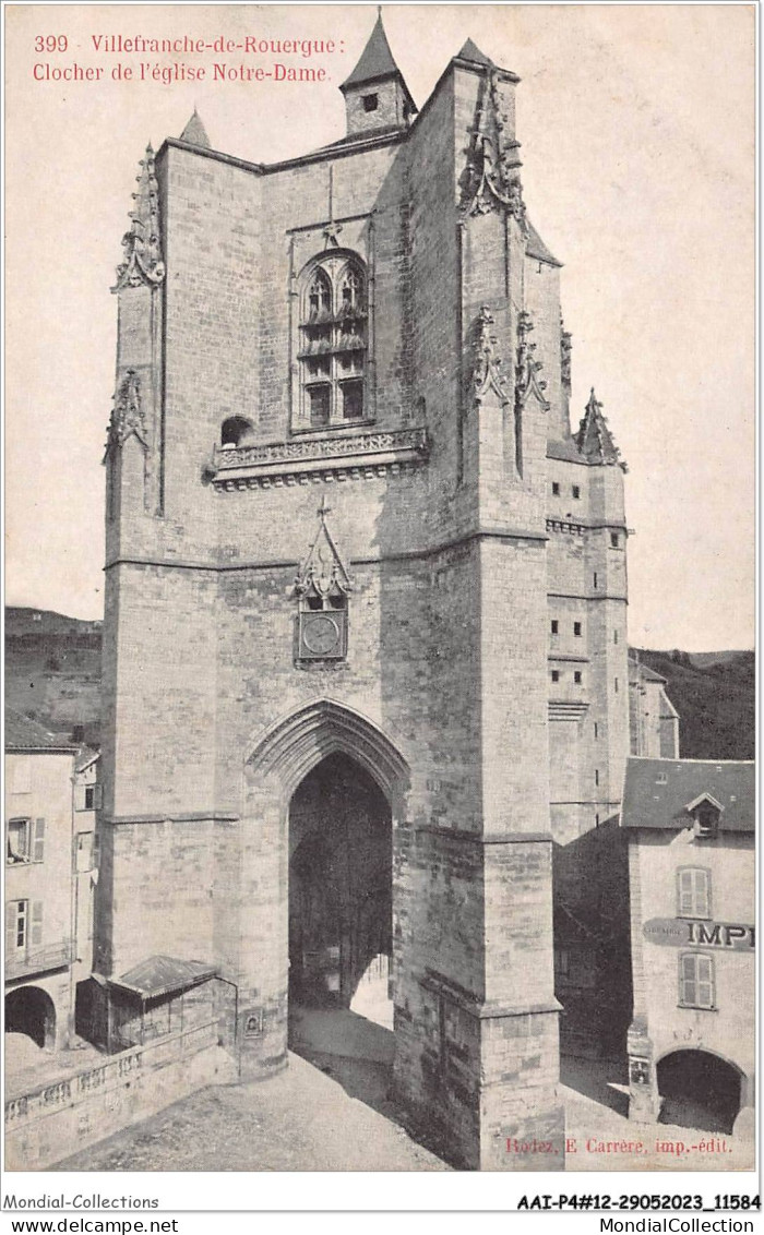 AAIP4-12-0319 - VILLEFRANCHE-DE-ROUERGUE - Clocher De L'Eglise Notre Dame  - Villefranche De Rouergue