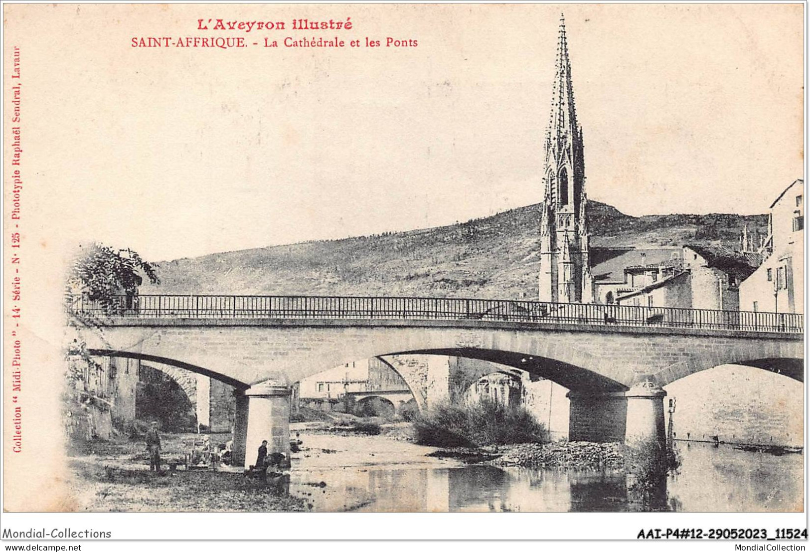AAIP4-12-0289 - SAINT-AFRIQUE - La Cathedrale Et Les Ponts  - Saint Affrique
