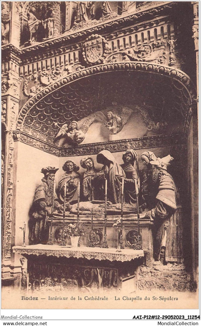 AAIP2-12-0153 - RODEZ - Interieur De La Cathedrale - La Chapelle Du St Sepulcre  - Rodez