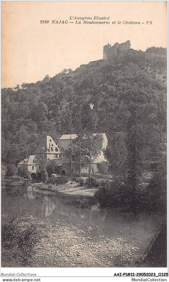 AAIP1-12-0088 - NAJAC - La Boulonnerie Et Le Chateau  - Najac