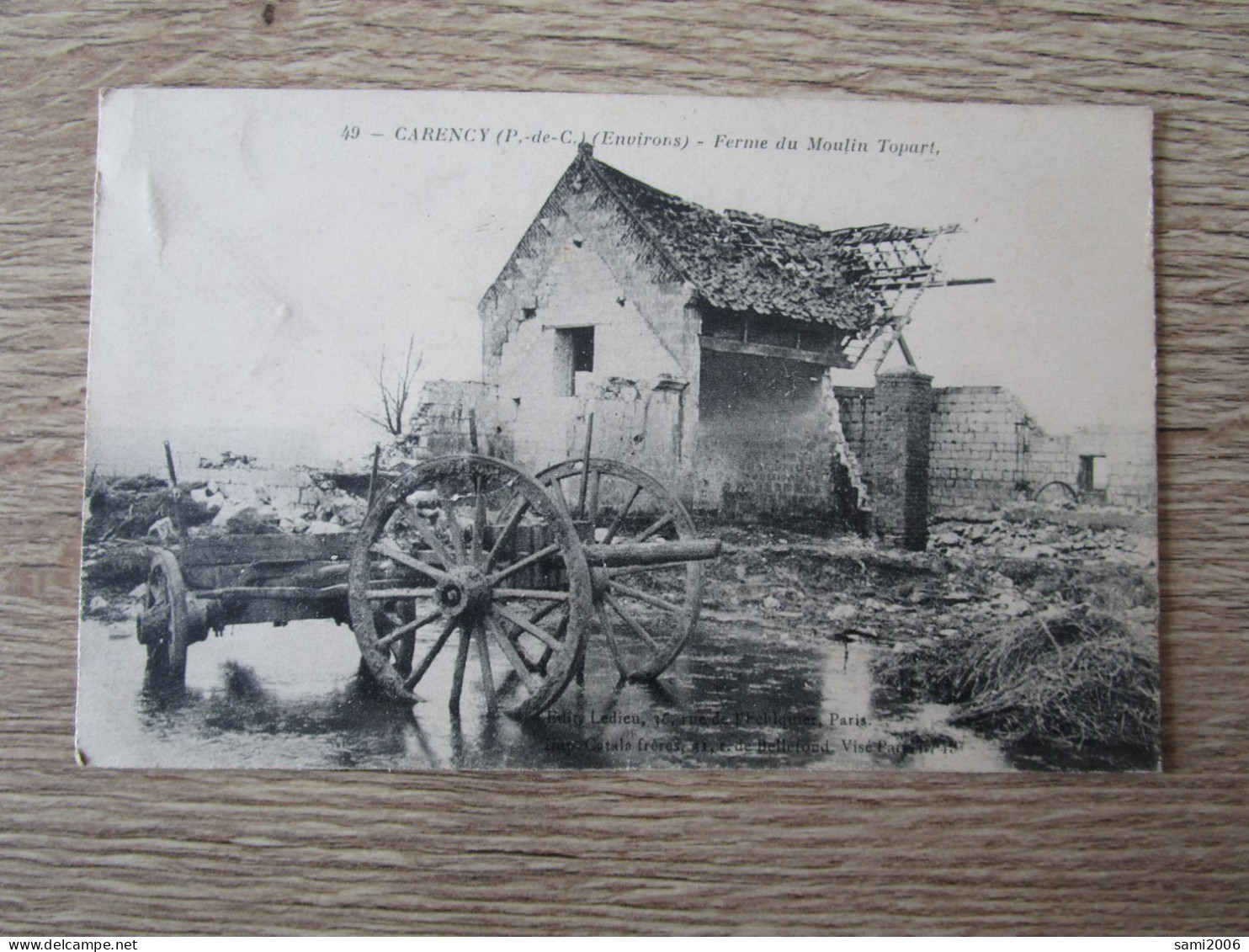 62 CARENCY FERME DU MOULIN TOPART BOMBARDEE - Other & Unclassified