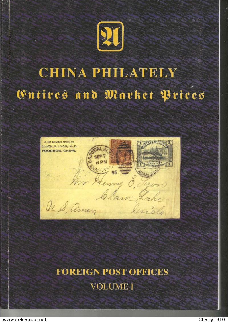 China Philately - Foreign Post Offices - Volume 1 - Colonies And Offices Abroad