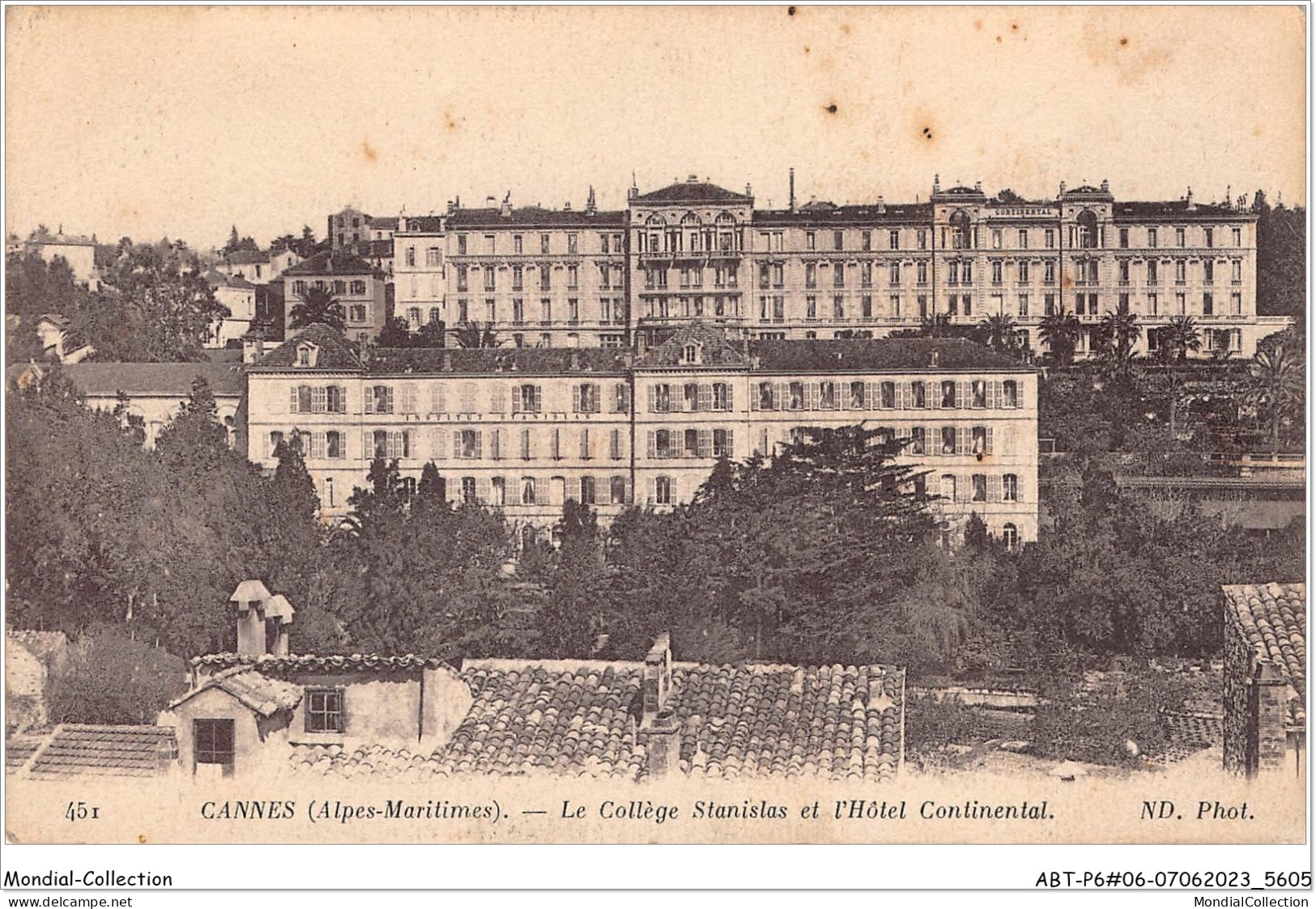 ABTP6-06-0491 - CANNES - Le College Stanislas Et L'Hotel Continal - Cannes