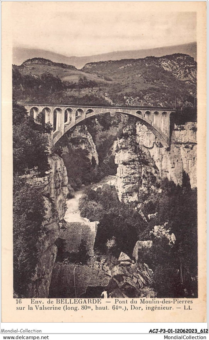 ACJP3-01-0256 -  BELLEGARDE - Pont Du Moulin Des Pierres Sur La Valserine - Bellegarde-sur-Valserine