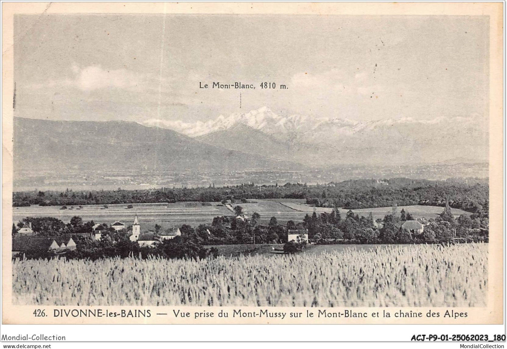 ACJP9-01-0799 -  DIVONNE-LES-BAINS - Vue Prise Du Mont-Mussy Sur Le Mont-Blanc Et La Chaine Des Alpes  - Divonne Les Bains
