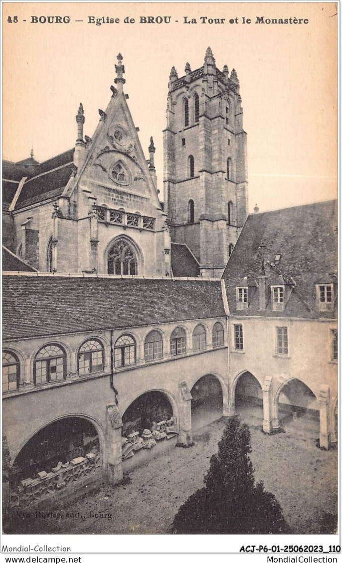 ACJP6-01-0476 - BOURG - Eglise De Brou - La Tour Et Le Monastere  - Brou Church