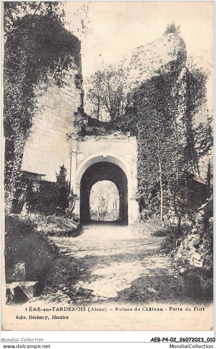 AEBP4-02-0292 - FERE-en-TARDENOIS - Ruines Du Château - Porte Du Fort  - Fere En Tardenois
