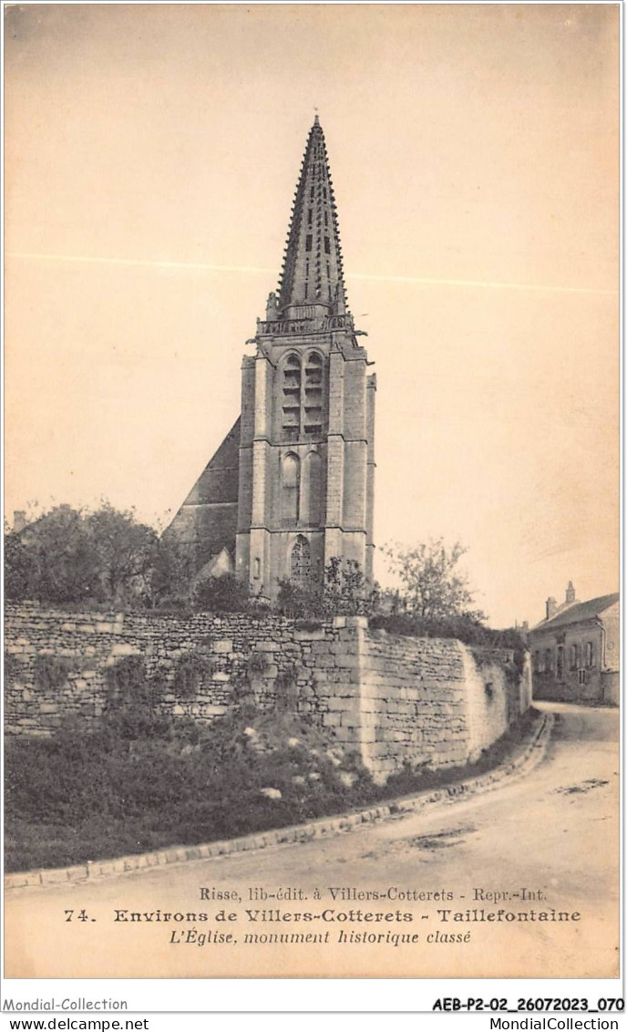 AEBP2-02-0131 - ENVIRONS DE VILLERS-COTTERETS - Taillefontaine - L'Eglise - Monument Historique Classé - Villers Cotterets