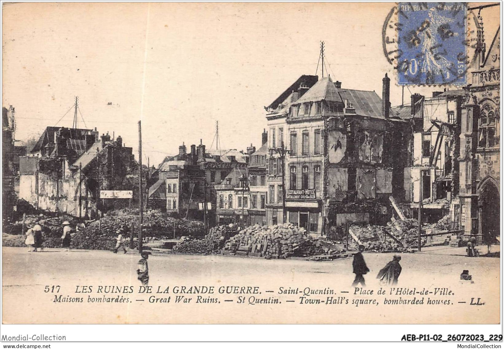 AEBP11-02-1111 - LES RUINES DE LA GRANDE GUERRE - Saint-Quentin - Place De L'Hôtel De Ville - Maisons Bombardées - Saint Quentin