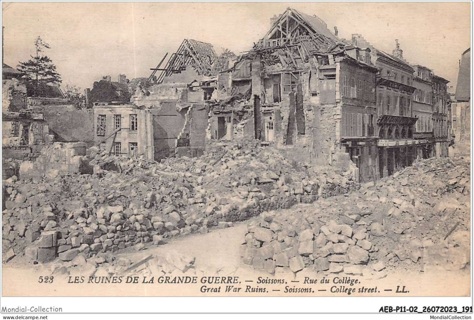 AEBP11-02-1092 - LES RUINES DE LA GRANDE GUERRE - Soissons - Rue Du Collège   - Sissonne
