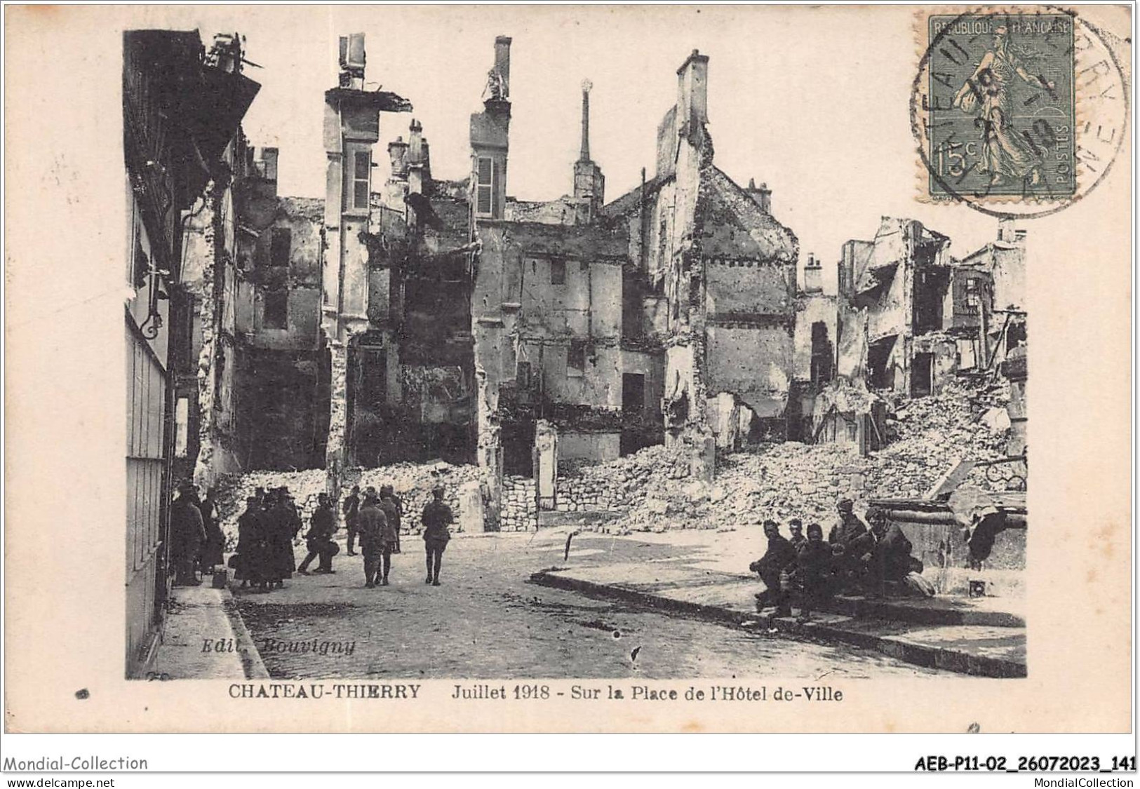 AEBP11-02-1068 - CHATEAU-THIERRY - Juillet 1918 - Sur La Place De L'Hôtel De Ville  - Chateau Thierry