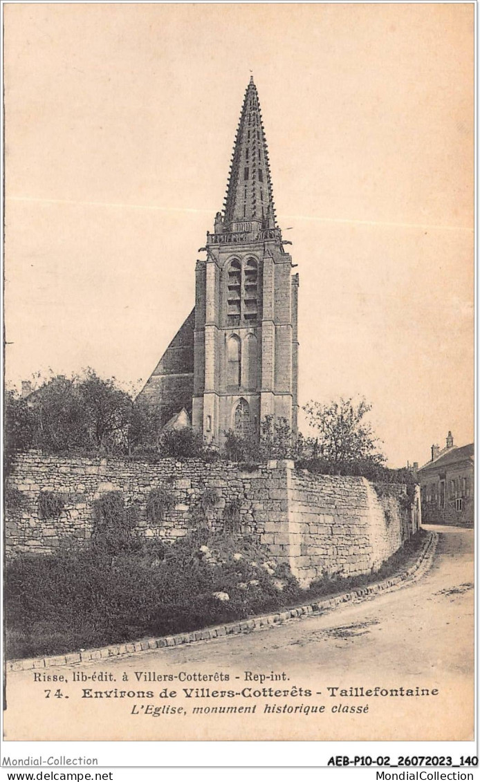 AEBP10-02-0956 - Environs De VILLERS-COTTERETS - Taillefontaine - L'Eglise - Monument Historique Classé - Villers Cotterets