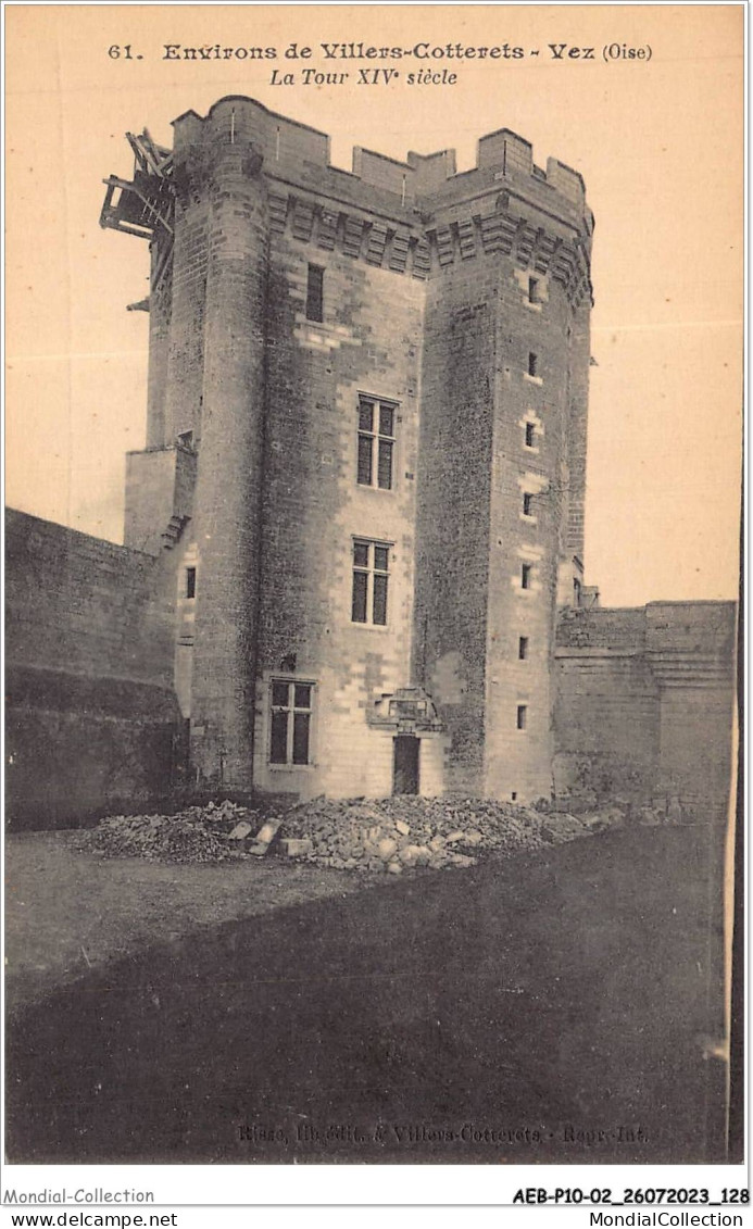 AEBP10-02-0950 - Environs De VILLERS-COTTERETS - Vez - La Tour - XIVe Siècle  - Villers Cotterets