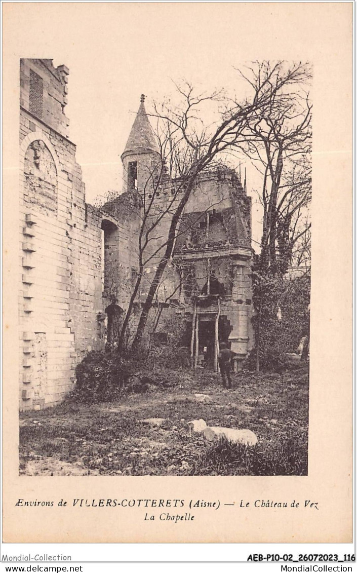 AEBP10-02-0944 - Environs De VILLERS-COTTERETS - Le Château De Vez - La Chapelle  - Villers Cotterets