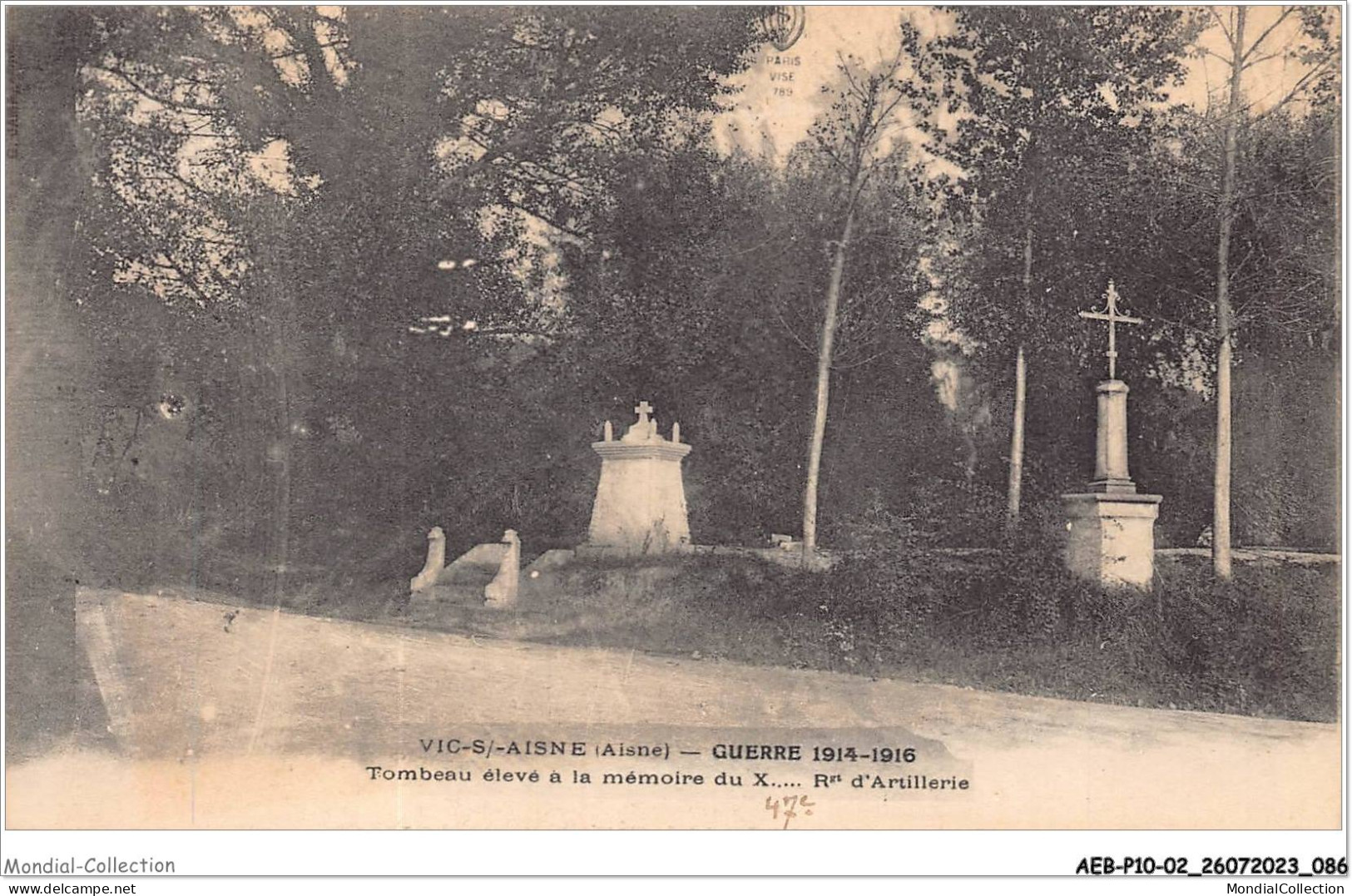 AEBP10-02-0929 - VIC-S/-AISNE - GUERRE 1914-1916 - Tombeau élevé à La Mémoire Du X  Rgt D'Artillerie - Vic Sur Aisne