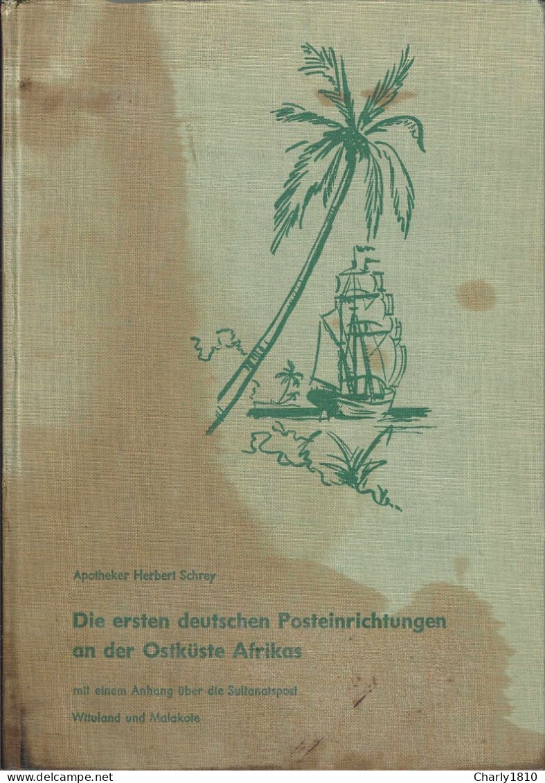 Die Ersten Deutschen Posteinrichtungen An Der Ostküste Afrikas - Exemplar Nr. 63 - Colonies Et Bureaux à L'Étranger