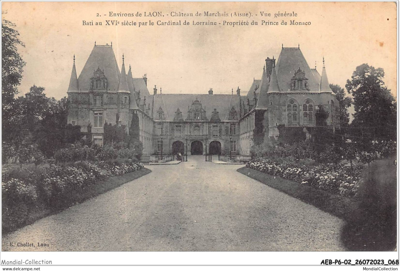 AEBP6-02-0520 - Environs De LAON - Château De Marchais - Vue Générale Bati Au XVIe Siècle Par Le Cardinal De Lorraine - Laon