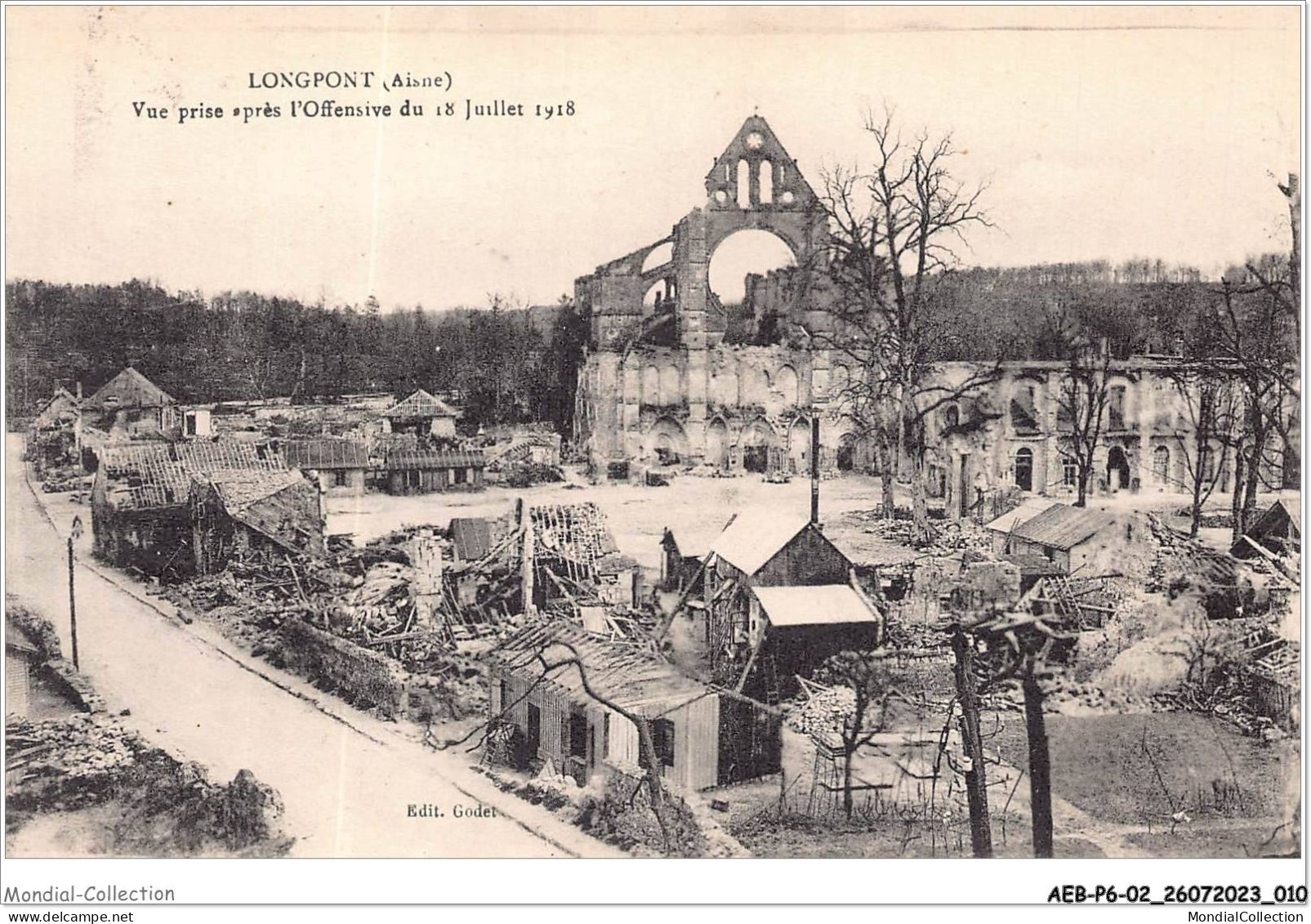 AEBP6-02-0491 - LONGPONT - Vue Prise Après L'Offensive Du 18 Juillet 1918 - Otros & Sin Clasificación