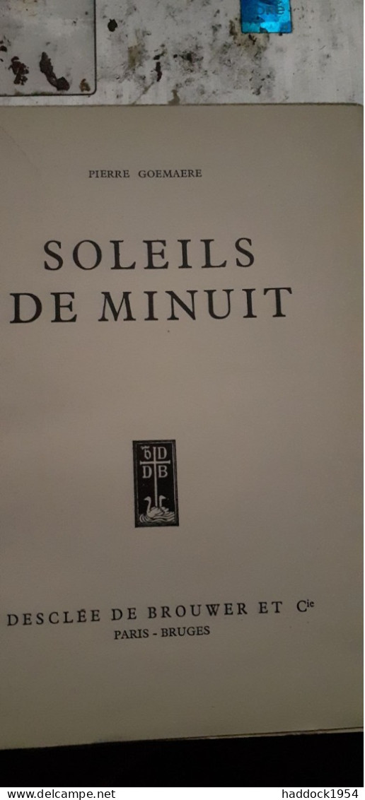 Soleils De Minuit PIERRE GOEMAERE Desclee De Brouwer 1932 - Aventura