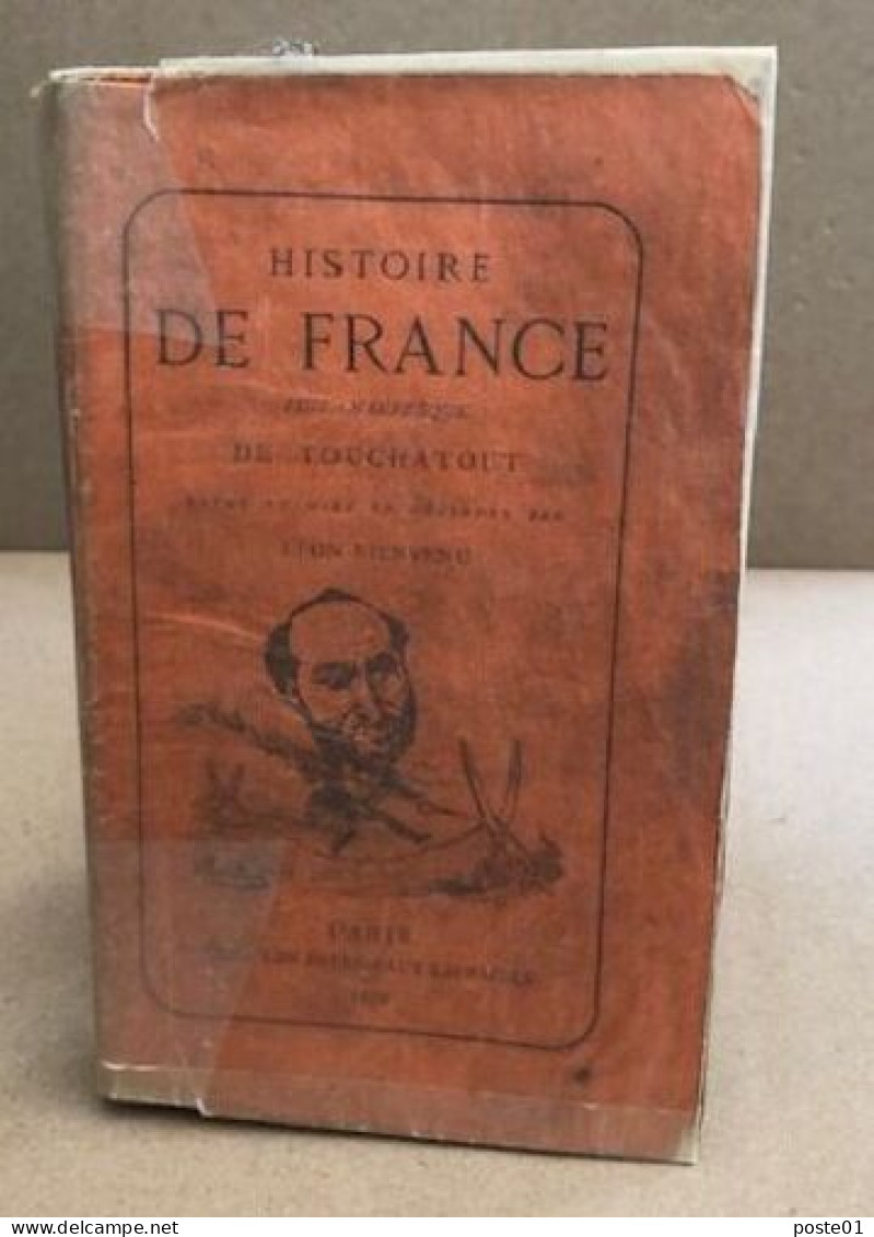 Histoire De France Tintamarresque De Touchatout/ EO - Geschichte