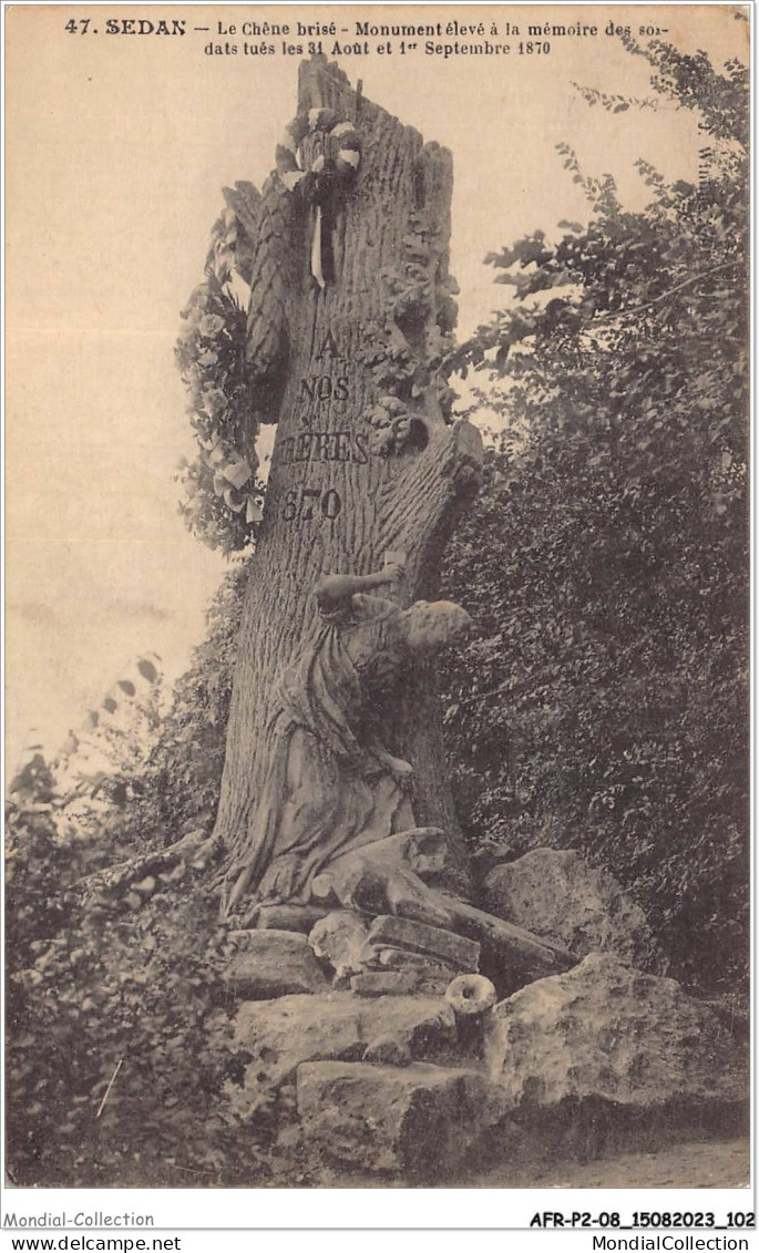 AFRP2-08-0115 - SEDAN - Le Chène Brisé - Monument élevé à La Mémoire Des Soldats Tués Les 31 Août Et 1 Septembre 1870 - Sedan