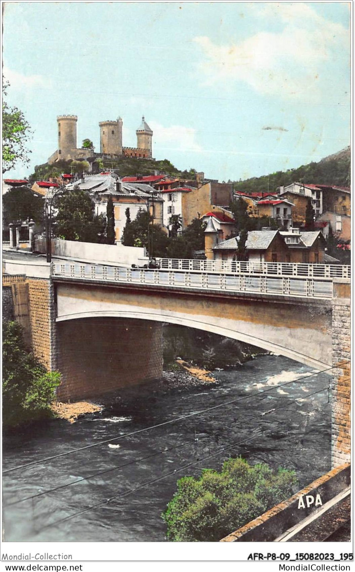AFRP8-09-0750 - FOIX - Ariège - Le Château Et Le Pont Neuf Sur L'ariège - Foix