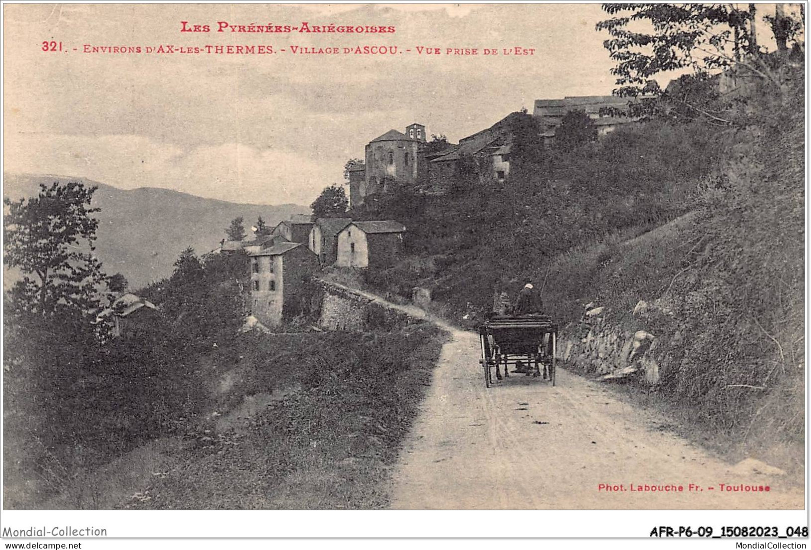AFRP6-09-0471 - Les Pyrénées Ariègeoises - Environs D'AX-LES-THERMES - Village D'ascou - Vue Prise De L'est - Ax Les Thermes