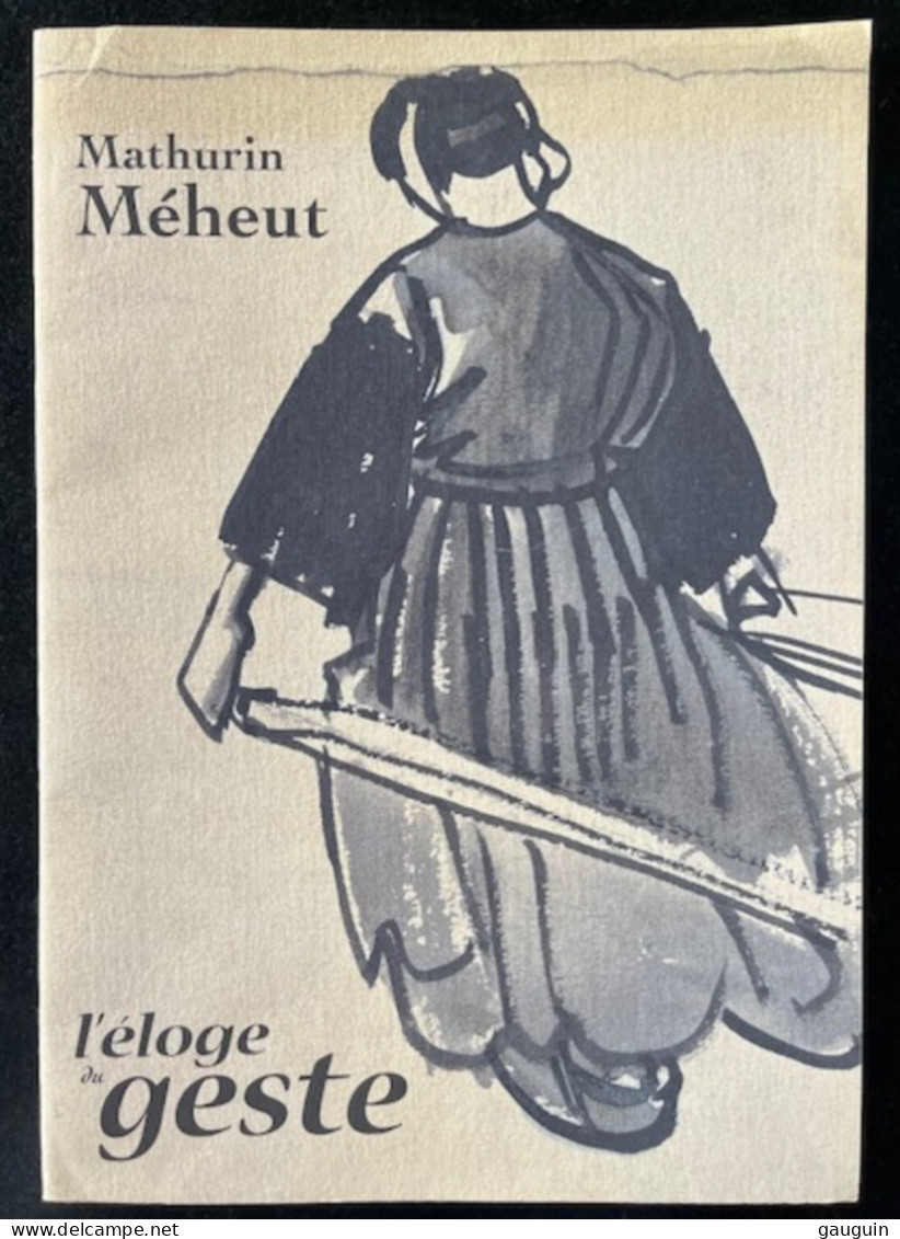 Catalogue EXPO 2000 Mathurin MÉHEUT - "L'Éloge Du GESTE" Musée LAMBALLE - Chrystèle Rosé Anne De Stoop ... §TOP RARE§ - Kunst