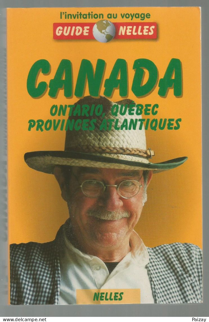 Guide Touristique Canada Ontario Québec Provinces Atlantiques Guide Nelles L'Invitation Au Voyage 1998 - Tourisme