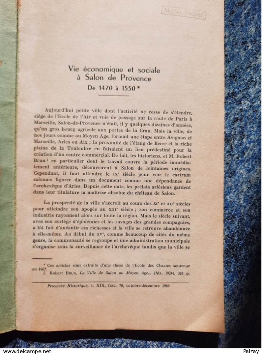 Vie économique Sociale Salon De Provence De 1470 à 1550 Extrait De Provence Historique Fascicules 78 Et 81 1969 Paillard - Geschichte