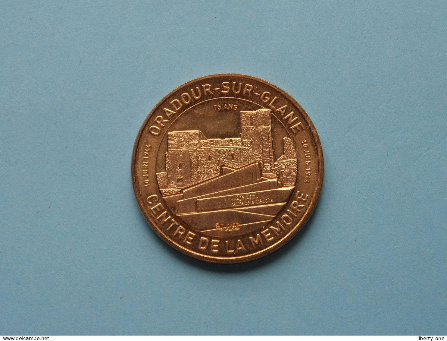 ORADOUR-SUR-GLANE Centre De La MEMOIRE 10 Juin 1944 ( 15,9 Gram / 3,5 Cm.) Monnaie De PARIS - 2019 ! - 2019