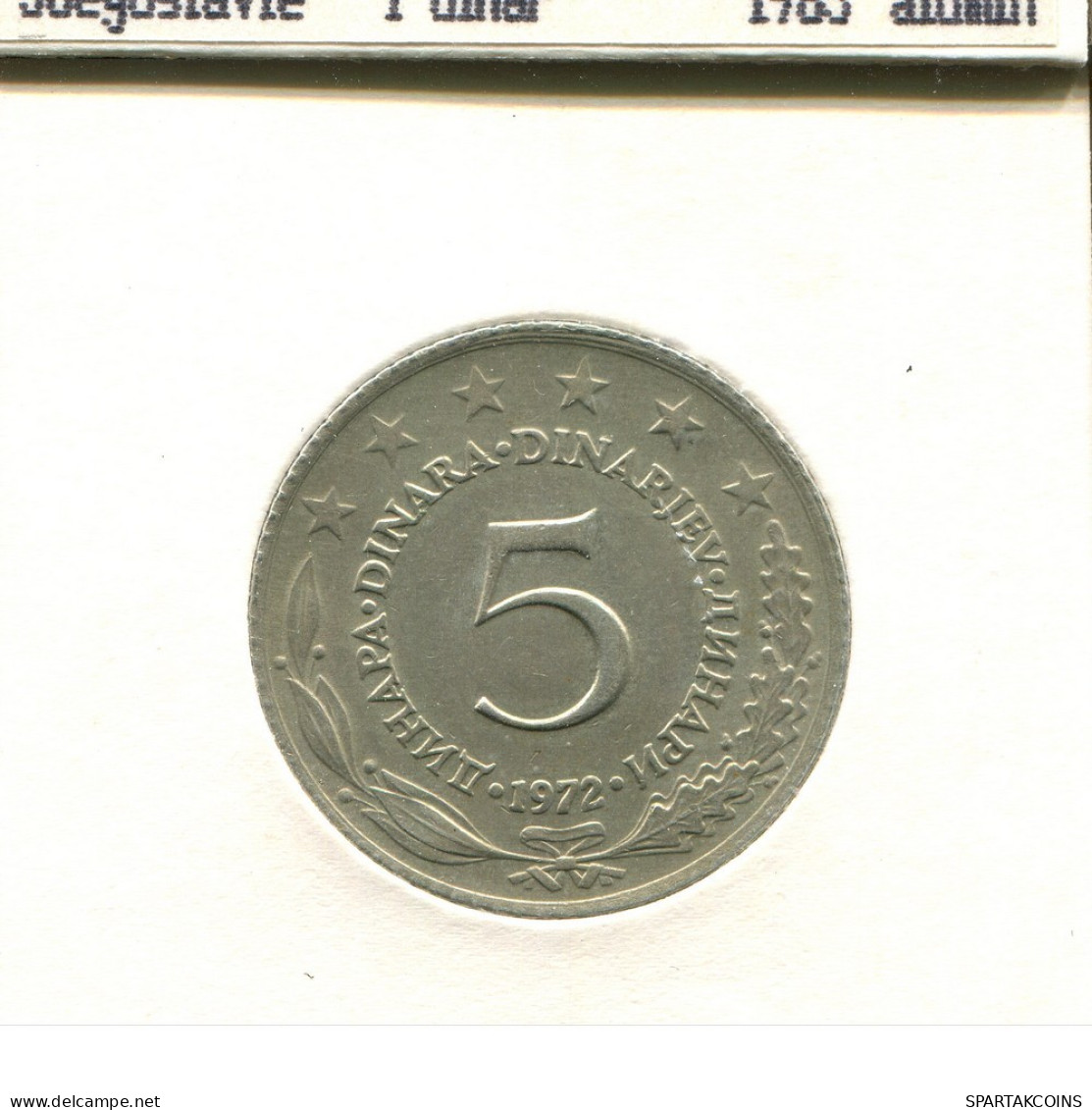 5 DINARA 1972 YUGOSLAVIA Moneda #AS599.E.A - Joegoslavië