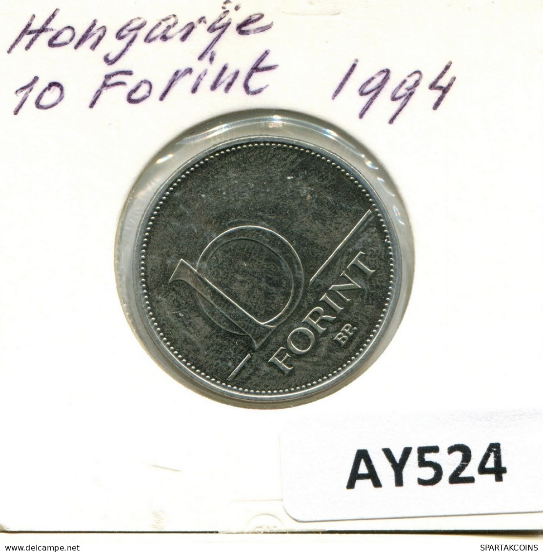 10 FORINT 1994 HONGRIE HUNGARY Pièce #AY524.F.A - Hongrie
