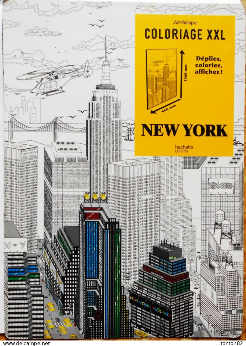 Coloriage XXL - New York - Hachette Pratique - Collection Art Thérapie - ( Poster Grand Format : 90 X 126 ! ) . - Autres & Non Classés