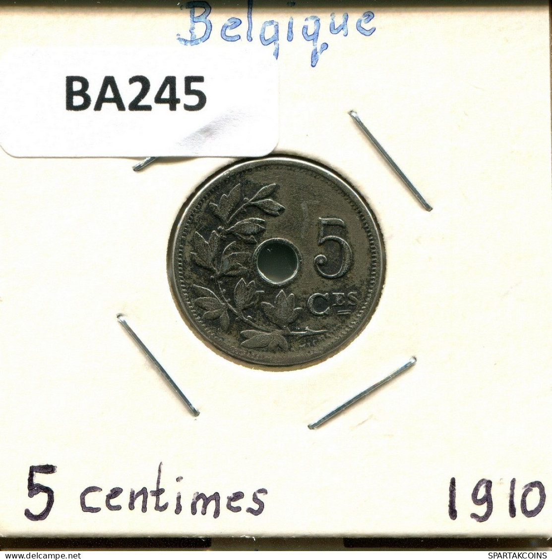 5 CENTIMES 1910 FRENCH Text BELGIQUE BELGIUM Pièce #BA245.F.A - 5 Cent