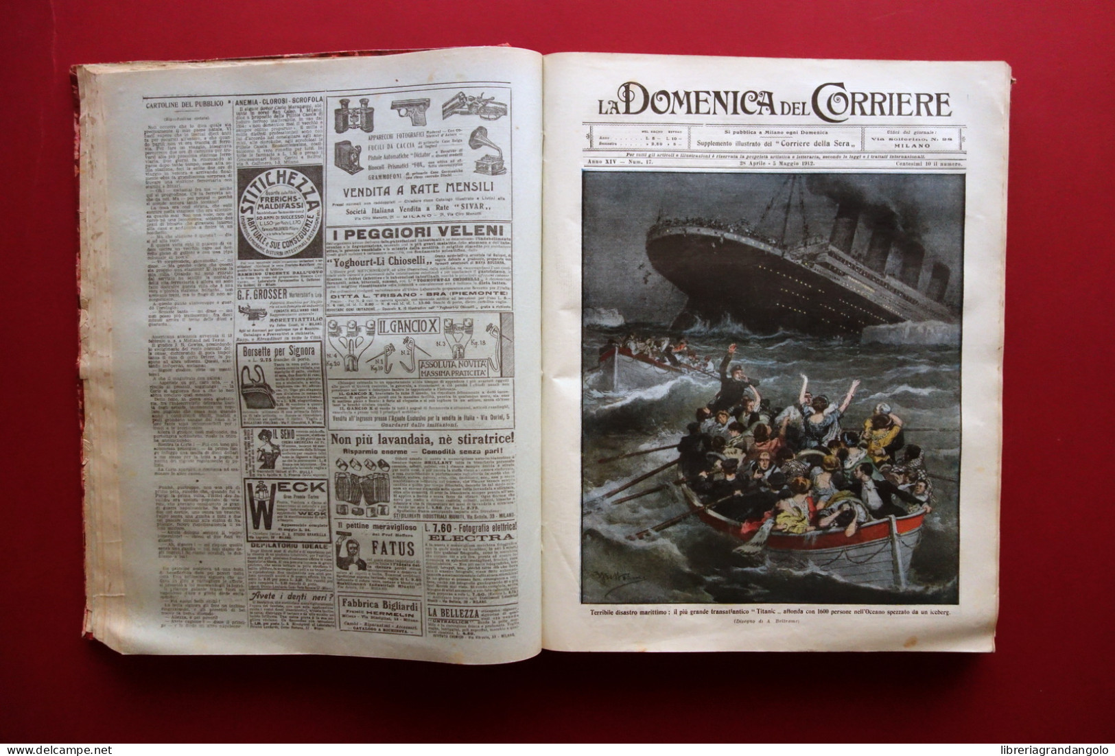 La Domenica Del Corriere Anno 14 52 Numeri 1912 Anno Completo Libia Titanic - Ohne Zuordnung