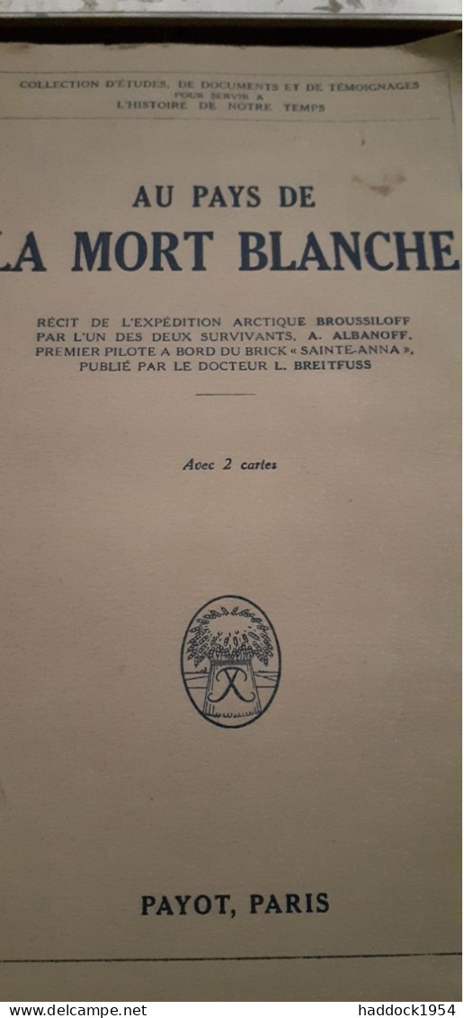 Au Pays De La Mort Blanche A.ALBANOFF Payot 1928 - Avontuur