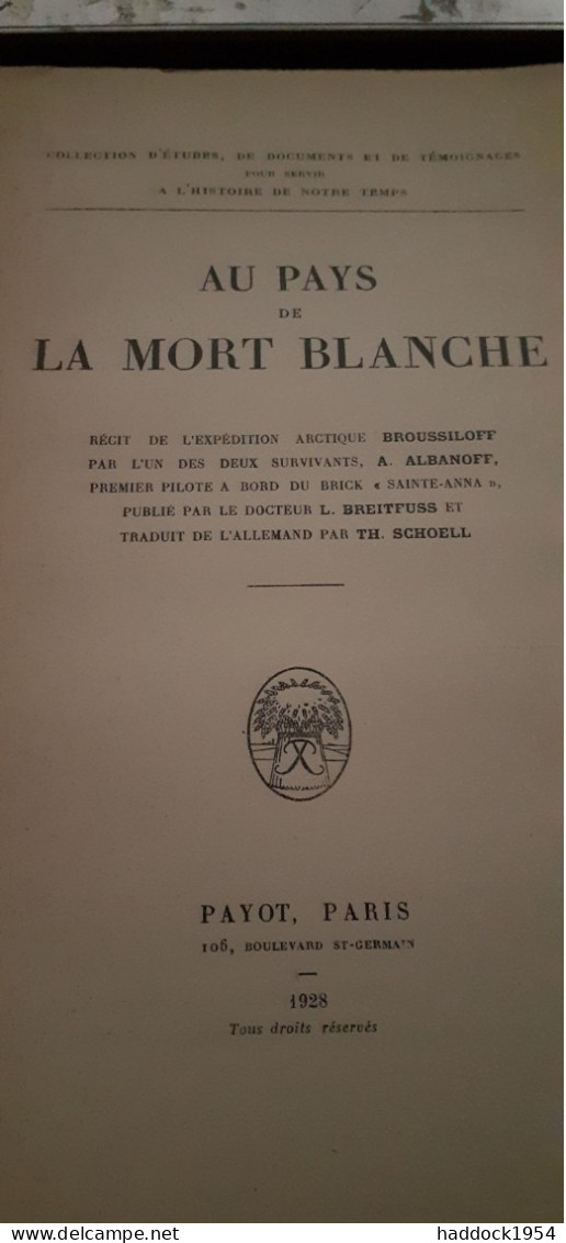 Au Pays De La Mort Blanche A.ALBANOFF Payot 1928 - Aventure