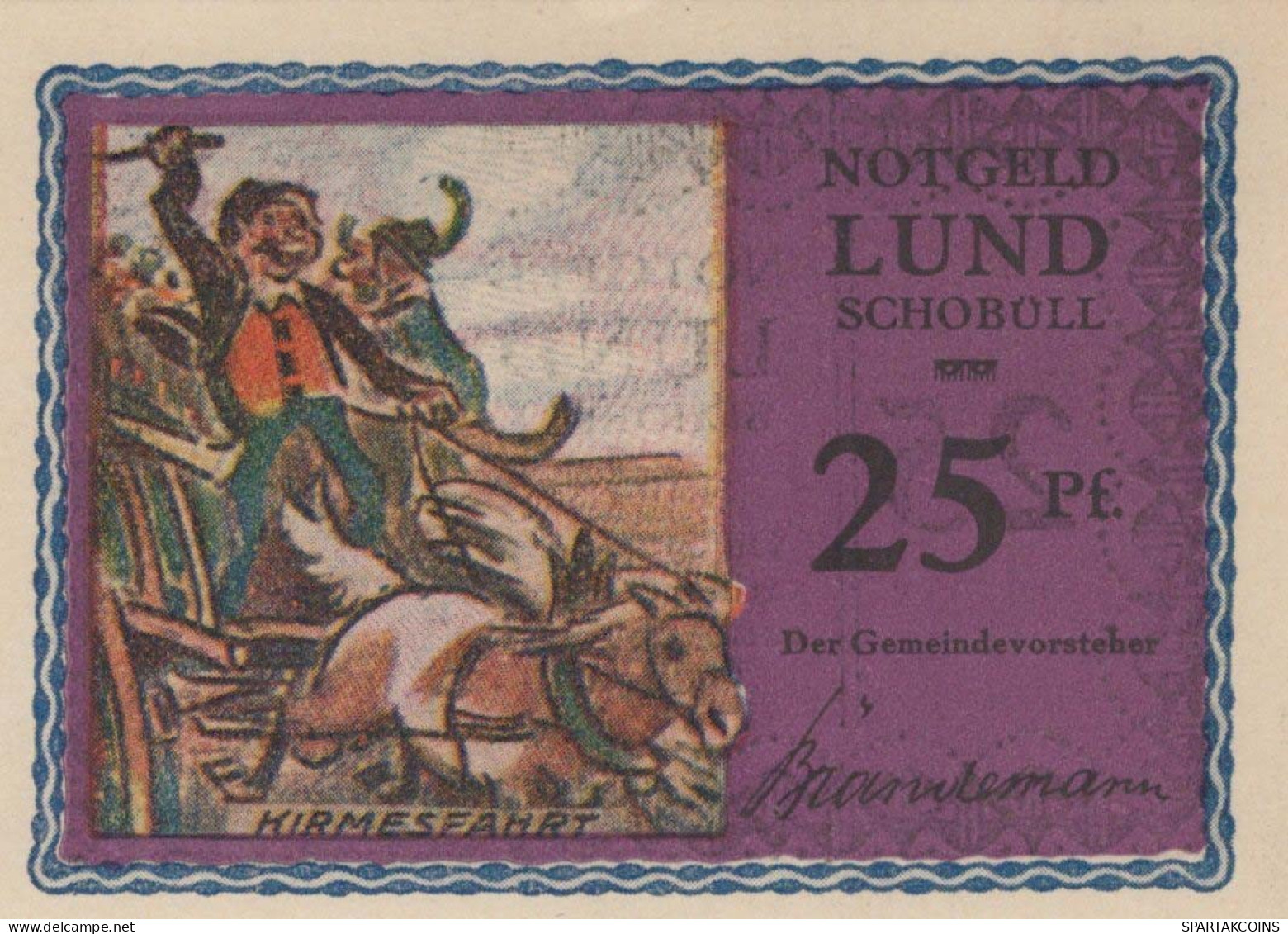 25 PFENNIG 1921/22 LUND-SCHOBÜLL SCHLESWIG HOLSTEIN UNC DEUTSCHLAND #PC671 - [11] Emissions Locales