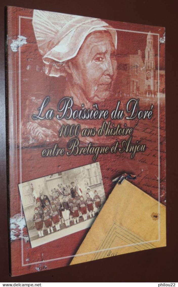[LOIRE-ATLANTIQUE] - La Boissière-du-Doré, 1000 Ans D'histoire...  1999 - Otros & Sin Clasificación