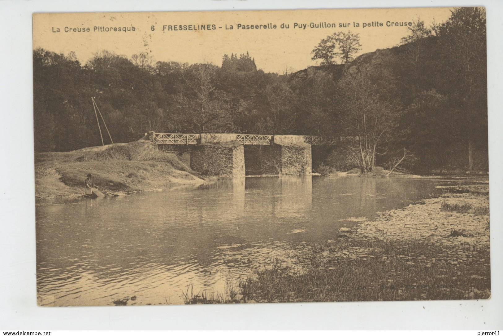 FRESSELINES - La Passerelle Du Puy Guillon Sur La Petite Creuse - Altri & Non Classificati